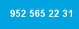 952 565 22 31 952 565 22 31